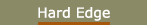 Hard Edge