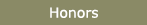 Honors